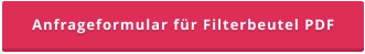 Anfrageformular für Filterbeutel PDF