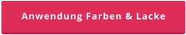 Anwendung Farben & Lacke