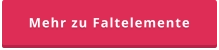 Mehr zu Faltelemente