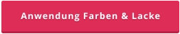 Anwendung Farben & Lacke