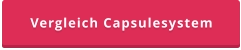 Vergleich Capsulesystem